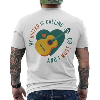 My Guitar Is Calling I Must Go 526 Trending Shirt Men's Crewneck Short Sleeve Back Print T-shirt | Favorety