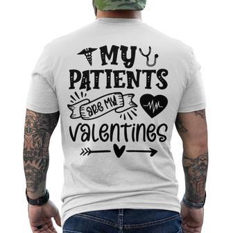 My Patients Are My Valentines 140 Trending Shirt Men's Crewneck Short Sleeve Back Print T-shirt | Favorety DE