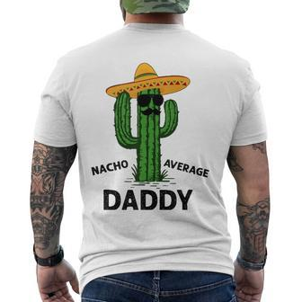 Mens Nacho Average Daddy Mexican Cinco De Mayo Fiesta Dad Men's Back Print T-shirt | Mazezy