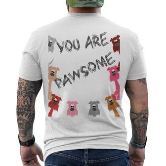 Official You Are Pawsome Men's Crewneck Short Sleeve Back Print T-shirt | Favorety AU