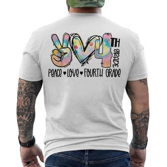 Peace Love Fourth Grade Tie Dye Student Teacher T-Shirt Men's T-shirt Back Print - Seseable