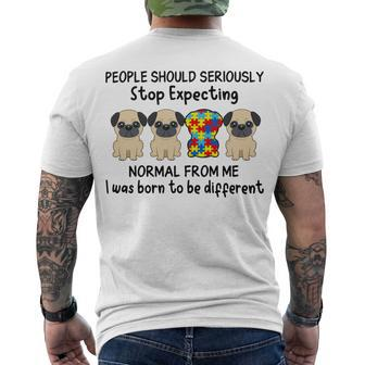 People Should Seriously Stop Expecting Shirt Pug Lovers Autism Awareness Month Shirts Men's Crewneck Short Sleeve Back Print T-shirt | Favorety