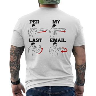 As Per My Last Email Coworker Humor Men Costumed Men's Back Print T-shirt | Mazezy