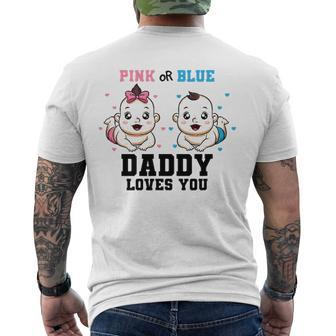 Mens Pink Or Blue Daddy Loves You Gender Reveal Party Baby Shower Men's Back Print T-shirt | Mazezy