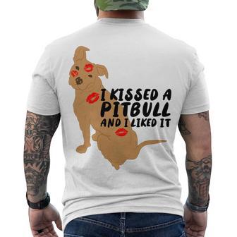 Pitbull Funny Kissed A Pitbull I Liked 795 Shirt Men's Crewneck Short Sleeve Back Print T-shirt | Favorety DE