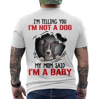 Pitbull Im Telling You Im Not A Dog 789 Shirt Men's Crewneck Short Sleeve Back Print T-shirt | Favorety