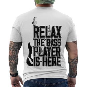 Relax The Bass Player Is Here Bass Player Funny Gift Bass Guitar Men's Crewneck Short Sleeve Back Print T-shirt | Favorety