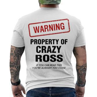 Ross Name Warning Property Of Crazy Ross Men's T-Shirt Back Print - Seseable