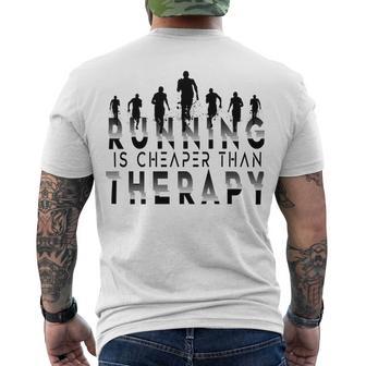 Running Is Cheaper Than Therapy A Celebration Of Running Men's Crewneck Short Sleeve Back Print T-shirt | Favorety DE