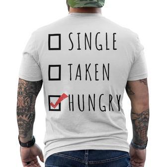 Single Taken Hungry 566 Trending Shirt Men's Crewneck Short Sleeve Back Print T-shirt | Favorety