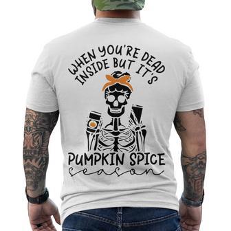 Skeleton When You’Re Dead Inside But It’S Pumpkin Spice Season Skeleton Fall Pumpkin Spice Season T Men's Crewneck Short Sleeve Back Print T-shirt | Favorety