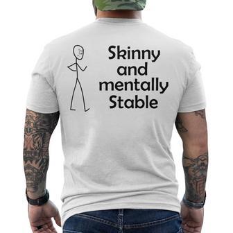 Skinny And Mentally Stable Men's Crewneck Short Sleeve Back Print T-shirt | Favorety CA