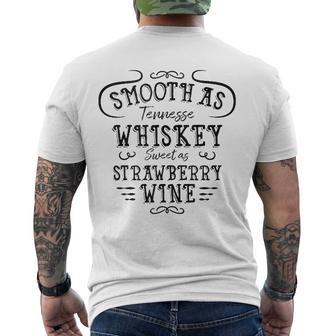 Smooth As Tennessee Whiskey Sweet As Strawberry Wine Men's Back Print T-shirt | Mazezy