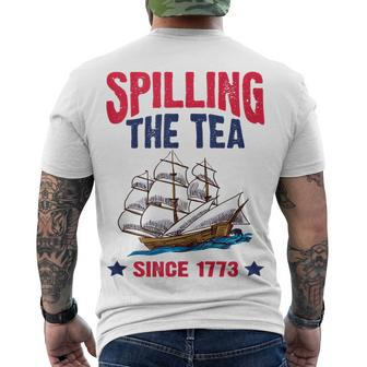 Spilling The Tea Since 1773 4Th Of July Men's T-shirt Back Print - Seseable