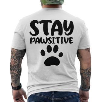 Stay Pawsitive 96 Trending Shirt Men's Crewneck Short Sleeve Back Print T-shirt | Favorety