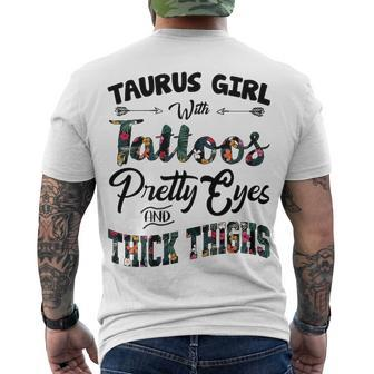 Taurus Girl Taurus Girl With Tattoos Pretty Eyes And Thick Thighs Men's T-Shirt Back Print - Seseable