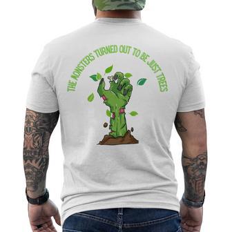 The Monsters Turned Out To Be Just Trees Hand Monster Men's Crewneck Short Sleeve Back Print T-shirt | Favorety CA