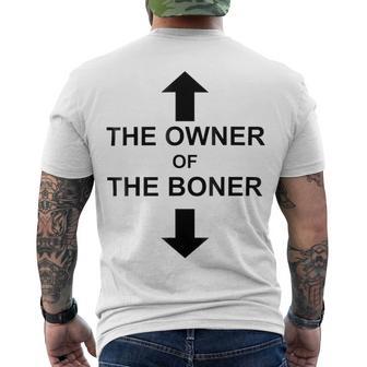 The Owner Of The Boner Men's Crewneck Short Sleeve Back Print T-shirt | Favorety