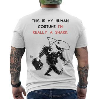 This Is My Human Costume Im Really A Shark Men's Crewneck Short Sleeve Back Print T-shirt - Monsterry