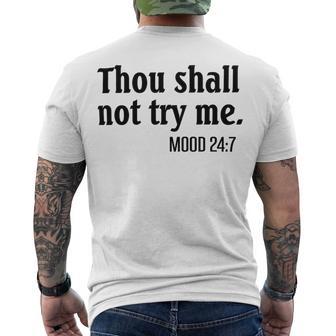 Thou Shall Not Try Me Mood Men's Crewneck Short Sleeve Back Print T-shirt | Favorety AU