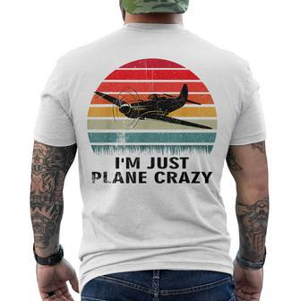 Vintage Im Just Plane Crazy Airplane Pilots Aviation Day Men's T-shirt Back Print - Seseable
