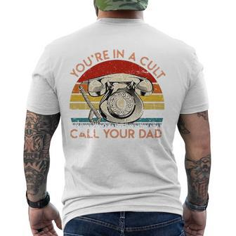 Youre In A Cult Call Your Dad Essential Men's Back Print T-shirt | Mazezy