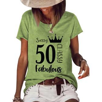 50 Year Old Sassy Classy Fabulous Women 50Th Birthday Women's Loose T-shirt - Seseable