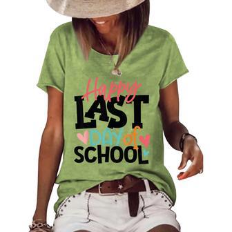 Happy Last Day Of School Funny V3 Women's Short Sleeve Loose T-shirt | Favorety AU