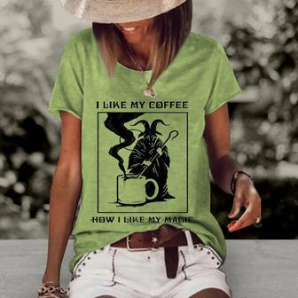 I Like My Coffee How I Like My Magic Women's Short Sleeve Loose T-shirt | Mazezy