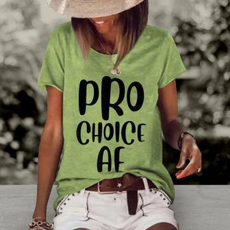 Pro Choice Af Pro Abortion Feminist Feminism Women Women's Loose T-shirt - Seseable