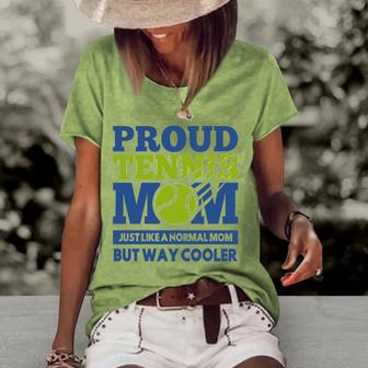 Proud Tennis Mom Funny Tennis Player Gift For Mothers Women's Short Sleeve Loose T-shirt | Mazezy