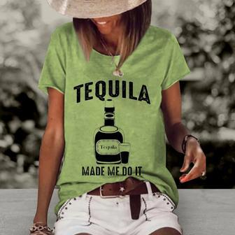 Tequila Made Me Do It Cute Funny Gift Women's Short Sleeve Loose T-shirt | Mazezy
