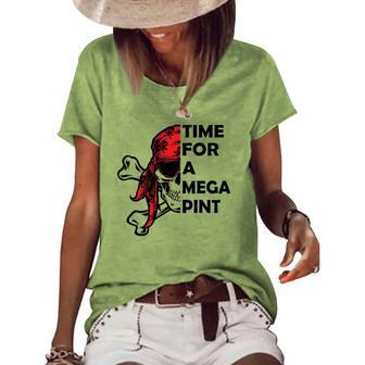 Time For A Mega Pint Funny Sarcastic Saying Women's Short Sleeve Loose T-shirt