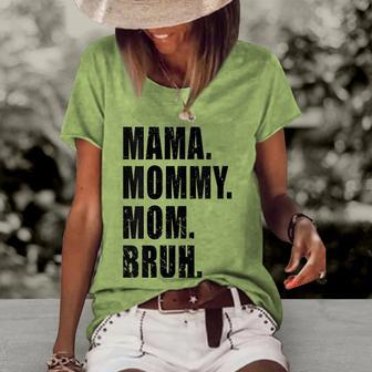 Womens Mama Mommy Mom Bruh Mommy And Me Mom S For Women Women's Short Sleeve Loose T-shirt | Mazezy