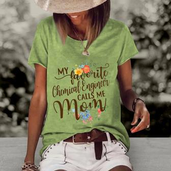 Womens My Favorite Chemical Engineer Calls Me Mom Proud Mother Women's Short Sleeve Loose T-shirt | Mazezy