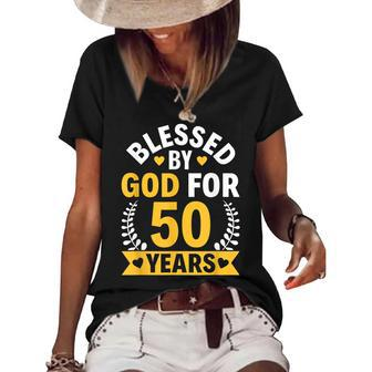 50Th Birthday Man Woman Blessed By God For 50 Years  Women's Short Sleeve Loose T-shirt