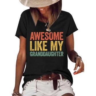Awesome Like My Granddaughter Parents Day V2 Women's Short Sleeve Loose T-shirt - Seseable