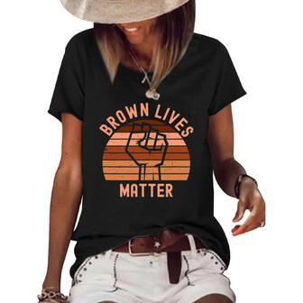 Brown Lives Matter Melanin For Men Women And Toddler Women's Short Sleeve Loose T-shirt | Mazezy