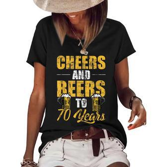 Cheers And Beers To 70 Years Cool Beer Lover Birthday Women's Short Sleeve Loose T-shirt | Mazezy