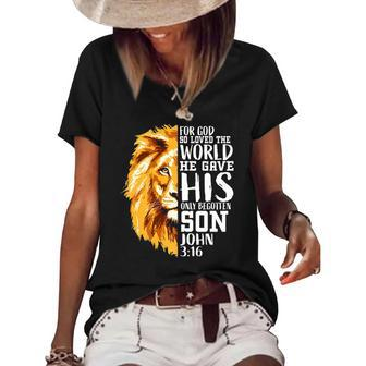 Christian Gifts For Men Lion Of Judah Graphic God John 316 Women's Short Sleeve Loose T-shirt | Mazezy
