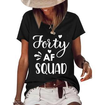 Forty Squad Forty Af Dad Mom 40Th Birthday Matching Outfits Women's Short Sleeve Loose T-shirt - Seseable