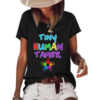 Funny Tiny Human Tamer Daycare Provider Teacher Gift Women's Short Sleeve Loose T-shirt | Mazezy