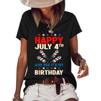 Happy July 4Th And Yes Its My Birthday Women's Short Sleeve Loose T-shirt - Seseable