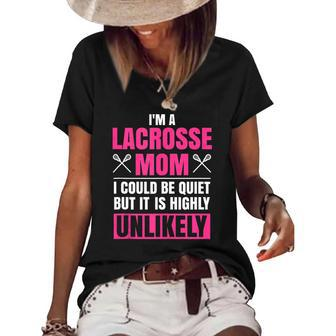 Im A Lacrosse Mom Funny Mothers Day Lacrosse Sports Women's Short Sleeve Loose T-shirt | Mazezy