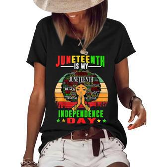 Juneteenth Is My Independence Day Black Women 4Th Of July Women's Short Sleeve Loose T-shirt | Mazezy CA