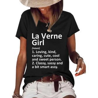 La Verne Girl Ca California Funny City Home Roots Gift Women's Short Sleeve Loose T-shirt | Mazezy
