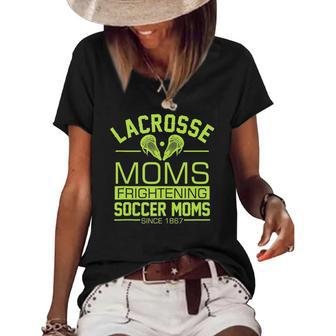 Lacrosse Moms Frightening Soccer Moms Lax Boys Girls Team Women's Short Sleeve Loose T-shirt | Mazezy