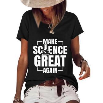 Make Science Great Again Sciences Scientist Teacher Lover Women's Short Sleeve Loose T-shirt - Monsterry UK