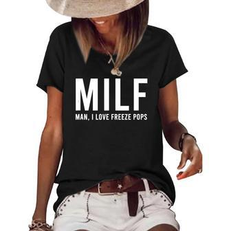 Man I Love Fruity Ice Pops Funny Hot Mom Pun Women's Short Sleeve Loose T-shirt | Mazezy