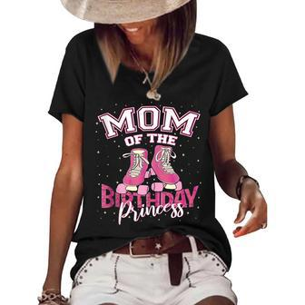 Mom Of The Birthday Princess Girl Roller Skate Party Women's Short Sleeve Loose T-shirt - Seseable